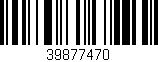 Código de barras (EAN, GTIN, SKU, ISBN): '39877470'