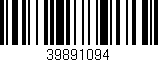 Código de barras (EAN, GTIN, SKU, ISBN): '39891094'