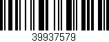 Código de barras (EAN, GTIN, SKU, ISBN): '39937579'