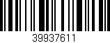 Código de barras (EAN, GTIN, SKU, ISBN): '39937611'