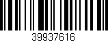 Código de barras (EAN, GTIN, SKU, ISBN): '39937616'
