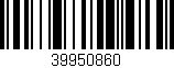 Código de barras (EAN, GTIN, SKU, ISBN): '39950860'