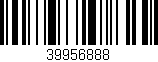 Código de barras (EAN, GTIN, SKU, ISBN): '39956888'