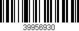 Código de barras (EAN, GTIN, SKU, ISBN): '39956930'