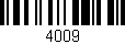 Código de barras (EAN, GTIN, SKU, ISBN): '4009'