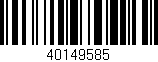 Código de barras (EAN, GTIN, SKU, ISBN): '40149585'