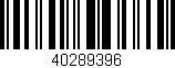 Código de barras (EAN, GTIN, SKU, ISBN): '40289396'
