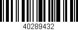 Código de barras (EAN, GTIN, SKU, ISBN): '40289432'