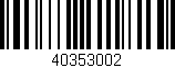 Código de barras (EAN, GTIN, SKU, ISBN): '40353002'