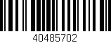 Código de barras (EAN, GTIN, SKU, ISBN): '40485702'