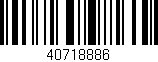 Código de barras (EAN, GTIN, SKU, ISBN): '40718886'