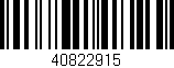 Código de barras (EAN, GTIN, SKU, ISBN): '40822915'