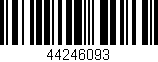 Código de barras (EAN, GTIN, SKU, ISBN): '44246093'