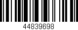 Código de barras (EAN, GTIN, SKU, ISBN): '44839698'