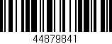 Código de barras (EAN, GTIN, SKU, ISBN): '44879841'