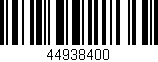 Código de barras (EAN, GTIN, SKU, ISBN): '44938400'