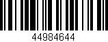 Código de barras (EAN, GTIN, SKU, ISBN): '44984644'