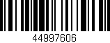 Código de barras (EAN, GTIN, SKU, ISBN): '44997606'