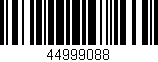 Código de barras (EAN, GTIN, SKU, ISBN): '44999088'