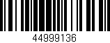Código de barras (EAN, GTIN, SKU, ISBN): '44999136'