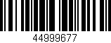 Código de barras (EAN, GTIN, SKU, ISBN): '44999677'