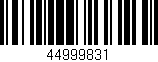 Código de barras (EAN, GTIN, SKU, ISBN): '44999831'