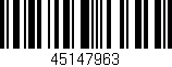 Código de barras (EAN, GTIN, SKU, ISBN): '45147963'