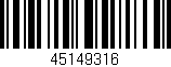 Código de barras (EAN, GTIN, SKU, ISBN): '45149316'