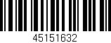 Código de barras (EAN, GTIN, SKU, ISBN): '45151632'