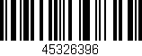 Código de barras (EAN, GTIN, SKU, ISBN): '45326396'