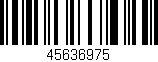 Código de barras (EAN, GTIN, SKU, ISBN): '45636975'