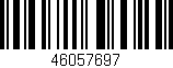 Código de barras (EAN, GTIN, SKU, ISBN): '46057697'