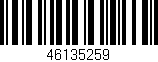 Código de barras (EAN, GTIN, SKU, ISBN): '46135259'