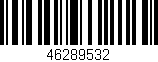 Código de barras (EAN, GTIN, SKU, ISBN): '46289532'