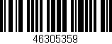 Código de barras (EAN, GTIN, SKU, ISBN): '46305359'