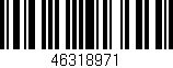 Código de barras (EAN, GTIN, SKU, ISBN): '46318971'