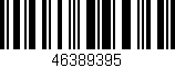 Código de barras (EAN, GTIN, SKU, ISBN): '46389395'