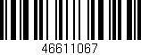 Código de barras (EAN, GTIN, SKU, ISBN): '46611067'