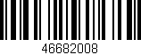 Código de barras (EAN, GTIN, SKU, ISBN): '46682008'