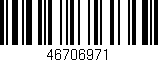 Código de barras (EAN, GTIN, SKU, ISBN): '46706971'