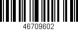 Código de barras (EAN, GTIN, SKU, ISBN): '46709602'