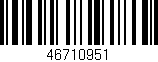 Código de barras (EAN, GTIN, SKU, ISBN): '46710951'