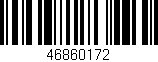 Código de barras (EAN, GTIN, SKU, ISBN): '46860172'