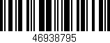 Código de barras (EAN, GTIN, SKU, ISBN): '46938795'
