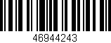 Código de barras (EAN, GTIN, SKU, ISBN): '46944243'