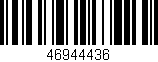 Código de barras (EAN, GTIN, SKU, ISBN): '46944436'