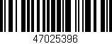 Código de barras (EAN, GTIN, SKU, ISBN): '47025396'
