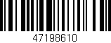 Código de barras (EAN, GTIN, SKU, ISBN): '47198610'