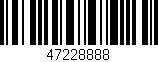 Código de barras (EAN, GTIN, SKU, ISBN): '47228888'