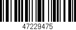 Código de barras (EAN, GTIN, SKU, ISBN): '47229475'